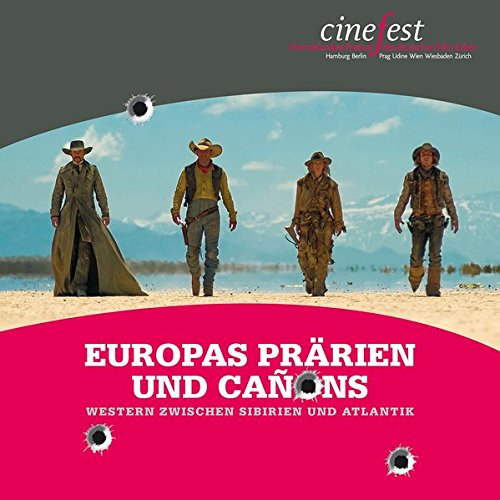 Cinefest 2011 - Europas Prärien und Cañons