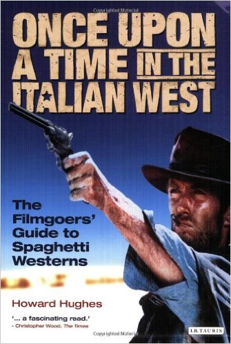 Once upon a time in the Italian west hughes