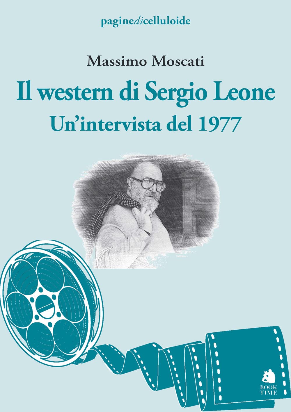 Il western di Sergio Leone Un'intervista del 1977