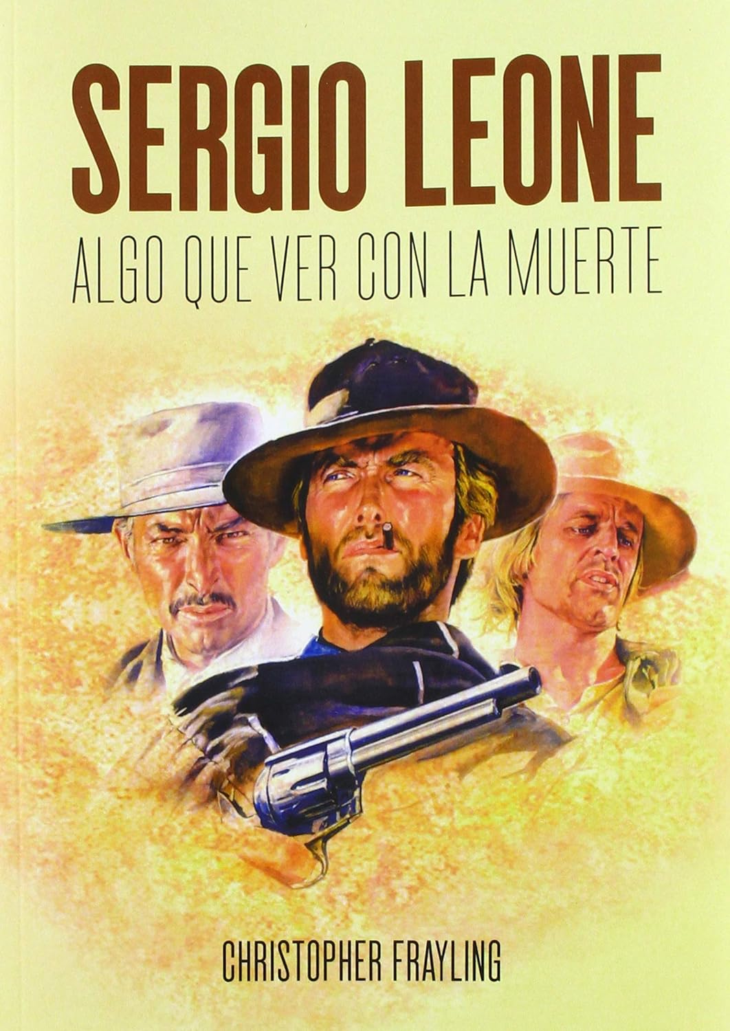 Sergio Leone - Algo que ver con la muerte