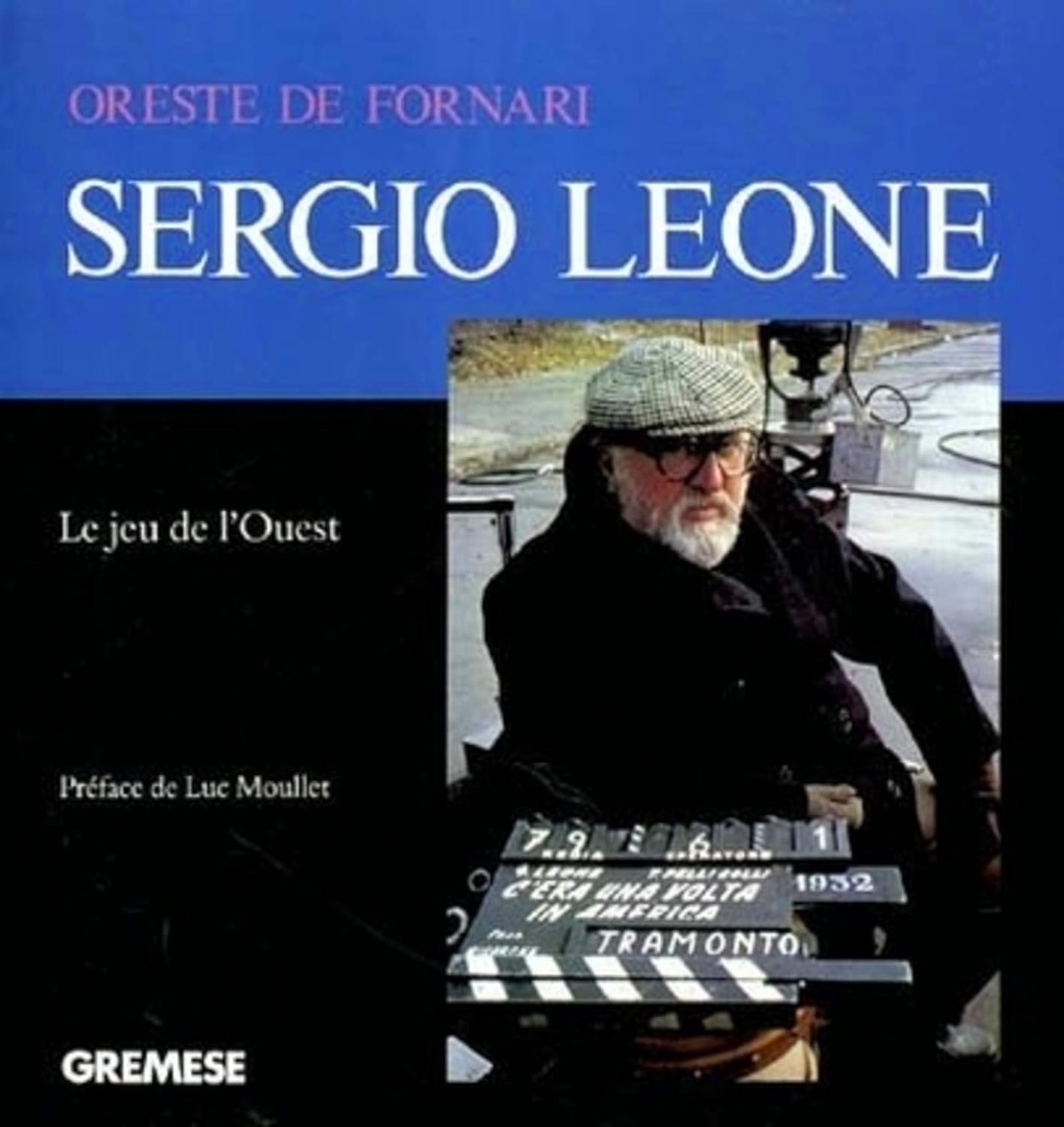 Sergio leone Le jeu de l'Ouest