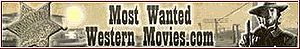 Most Wanted Western Movies